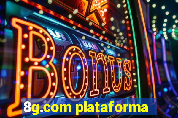 8g.com plataforma